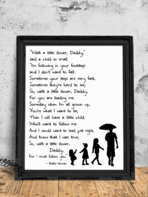 Walk_a_little_slower_Daddy_-_8x10_-_Custom_Gina_B Walk a little slower, Daddy - Art Print - Netties Expressions Prints