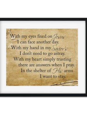 With my eyes fixed on Jesus - Art Print - Netties Expressions Prints