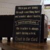 When you are going through something hard - Rustic Wood Sign - Netties Expressions