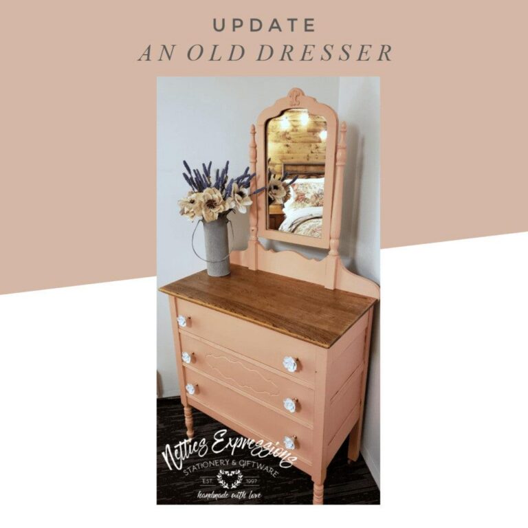 How to Update an Old Dresser - Netties Expressions