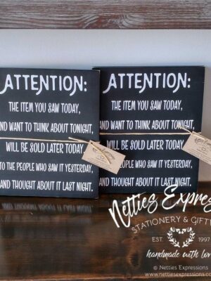 attention-the-item-you-saw-today-10x12-retail-rustic-wood-sign-wood-signs_a0d2e79b-1833-458e-9205-f2d4f6f2ca4d Attention the item you - Retail Rustic Wood Sign - Netties Expressions