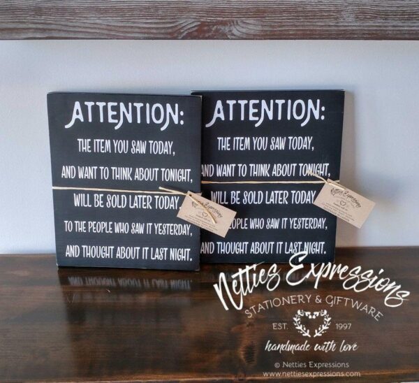 attention-the-item-you-saw-today-10x12-retail-rustic-wood-sign-wood-signs_a0d2e79b-1833-458e-9205-f2d4f6f2ca4d Attention the item you - Retail Rustic Wood Sign - Netties Expressions