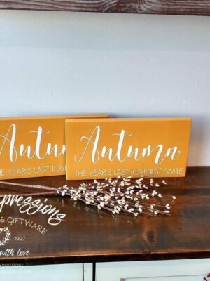 autumn-the-years-last-loveliest-smile-6x12-rustic-fall-wood-sign-wood-signs_47ea9bde-112d-4a5e-8ab0-8d662bd4a64c Autumn The Year's Last - Rustic Fall Wood Sign - Netties Expressions