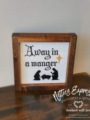 Away in a Manger - Rustic Wood Christmas Sign - Netties Expressions