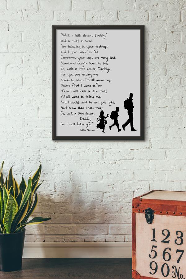“Walk a Little Slower, Daddy" Free Printable - Netties Expressions