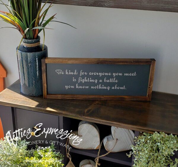 be-kind-6.5x18-skyline-pewter_28097d51-50a7-4d96-88f0-7165e398cfeb Be kind; for everyone you meet - Rustic Wood Sign - Netties Expressions