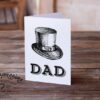 Dad Top Hat - Greeting Card - Netties Expressions Cards