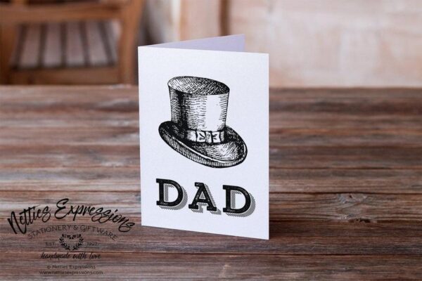 Dad Top Hat - Greeting Card - Netties Expressions Cards