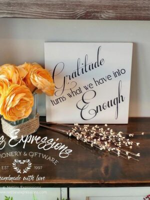 gratitude-turns-what-we-have-into-enough-12x12-rustic-wood-sign-wood-signs_9e2d0c42-bc5b-4dd6-98d6-9ff74f321e9c Gratitude turns what we have into enough - Rustic Wood Sign - Netties Expressions