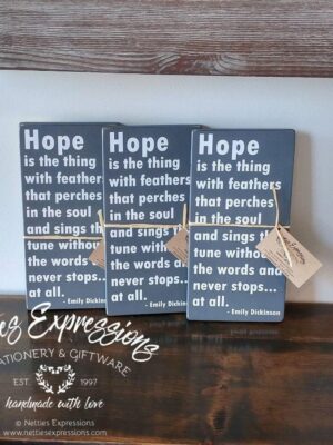 Hope is the thing with feathers - Rustic Wood Sign - Netties Expressions
