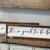 its-so-good-to-be-home-6x26-rustic-framed-wood-sign-wood-signs_f8654099-a0fd-44c6-a80d-379996f80b4c It's so good to be home - Rustic Wood Sign - Netties Expressions