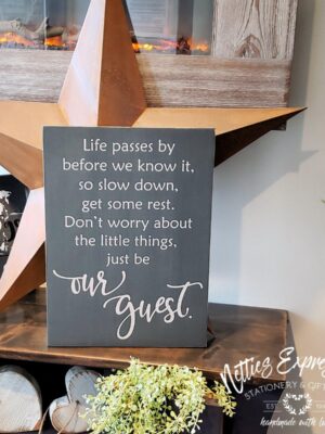 life-passes-by-our-guest-12x16_e7fd99ba-3f38-475d-82be-8239b3501d98 Life passes by before we know it - Rustic Wood Sign - Netties Expressions
