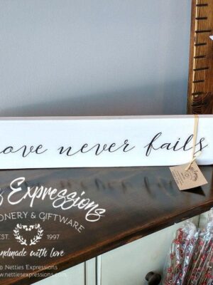 love-never-fails-4x18-rustic-wood-sign-wood-signs_9e9bf069-6abe-41d4-bb03-cea2fd9a1b3b Love never fails - Rustic Wood Sign - Netties Expressions
