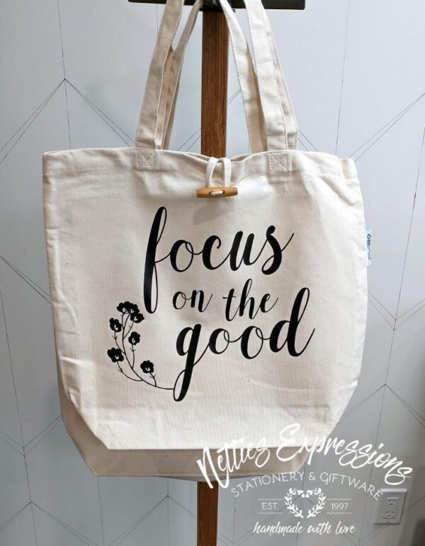 Focus on the good - Recycled Cotton Tote Bag - Netties Expressions
