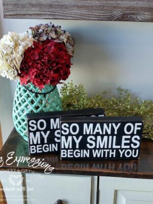 so-many-of-my-smiles-being-with-you-rustic-wood-chunky-sign-wood-signs_9d45691a-853d-492c-91ae-97427c7fd301 So many of my smiles being with you - Rustic Wood Chunky Sign - Netties Expressions