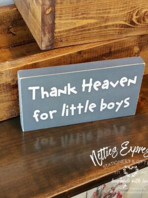 thank-heaven-for-little-boys-4x8-rustic-wood-sign-wood-signs_eb110b90-11b1-4693-83e6-0fe70be3bbca Thank Heaven for Little Boys - Rustic Wood Sign - Netties Expressions