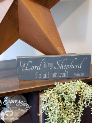 the-lord-is-my-shepherd-4x12_1715d15c-e264-4466-b54e-b12b85c6926e The Lord is my Shepherd - Rustic Wood Sign - Netties Expressions