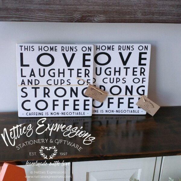 this-home-runs-on-love-laughter-and-cups-of-strong-coffee-12x12-rustic-wood-sign-wood-signs_3ba291de-5677-4565-97d1-9e779fe3b0f4 This home runs on cups of strong coffee - Rustic Wood Sign - Netties Expressions