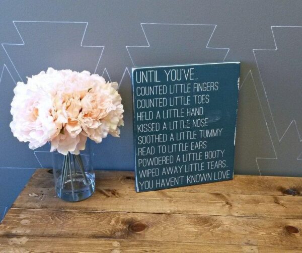until-youve-counted-little-fingers-you-havent-known-love-10x12-rustic-wood-sign-wood-signs-2_1416866a-ef1a-43cd-95a6-c8784fb31a4c Until you've counted little fingers - Rustic Wood Sign - Netties Expressions
