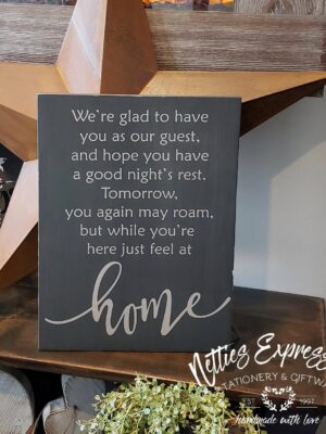 Glad to have you as a guest - Rustic Wood Sign - Netties Expressions