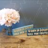 when-in-doubt-tell-the-truth-35x10-rustic-wood-sign-wood-signs_0c203fc9-c47c-445c-a911-913b66b15169 When in doubt tell the truth - Rustic Wood Sign - Netties Expressions Wood Signs