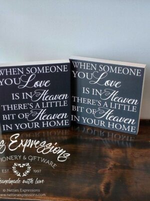 when-someone-you-love-is-in-heaven-8x8-wood-print-wood-print_2f0473b9-2b2a-40d0-8dcd-b7fb2b3c9a0c When someone you love is in Heaven - Rustic Wood Print - Netties Expressions