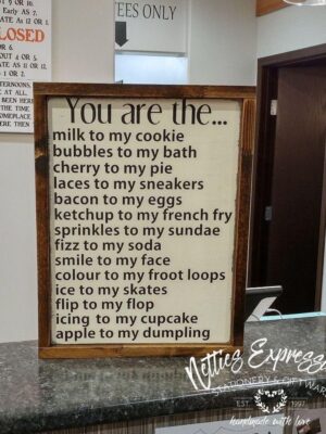 you-are-the-milk-to-my-cookie-12x16-framed-wood-sign-wood-signs_7fb4ed65-d5fa-445c-9ab2-a0526deb0406 You are the milk to my cookie - Rustic Wood Sign - Netties Expressions