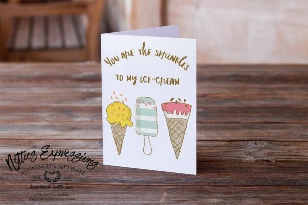you-are-the-sprinkles-to-my-ice-cream-a6-loveromance-card-cards_15d9fd1e-981a-4218-af65-27bf134a25b4 You are the sprinkles to my ice-cream - Greeting Card - Netties Expressions Cards